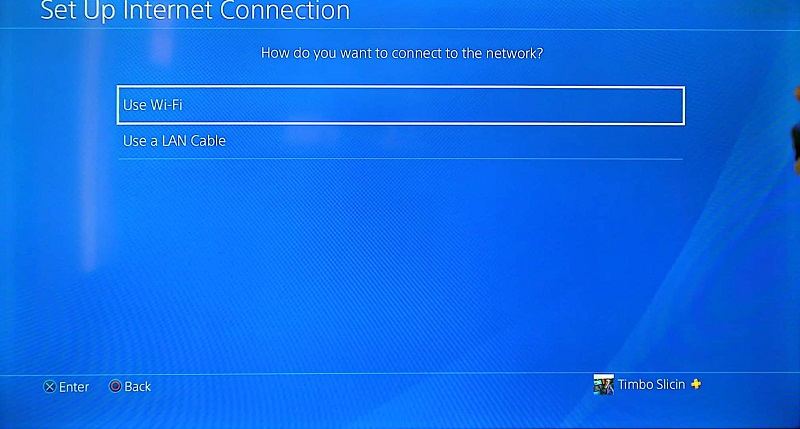 Choose 'Use Wi-Fi' or 'Use a LAN Cable' on PS4
